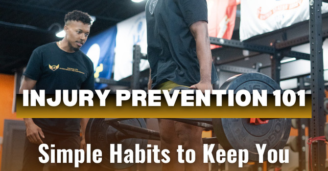 Injury Prevention 101: Simple Habits to Keep You Moving Pain-Free image