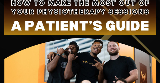 How to Make the Most Out of Your Physiotherapy Sessions: A Patient’s Guide image