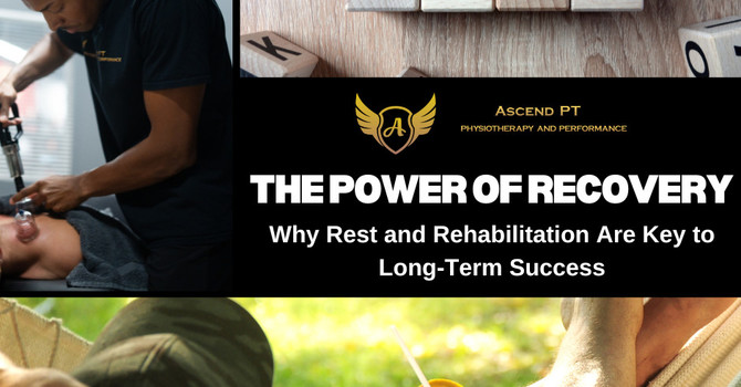 The Power of Recovery: Why Rest and Rehabilitation Are Key to Long-Term Success image